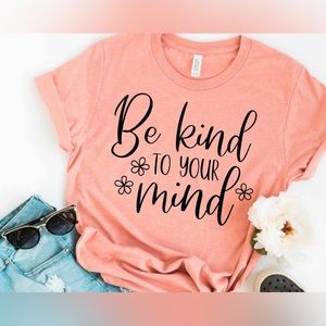 Be kind to your mind